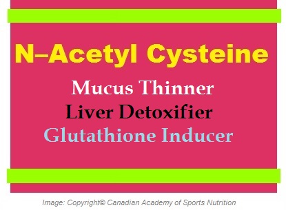 N Acetyl Cycteine Antioxidant 2 Canadian Academy of Sports Nutrition caasn